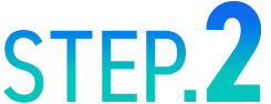 STEP 2
